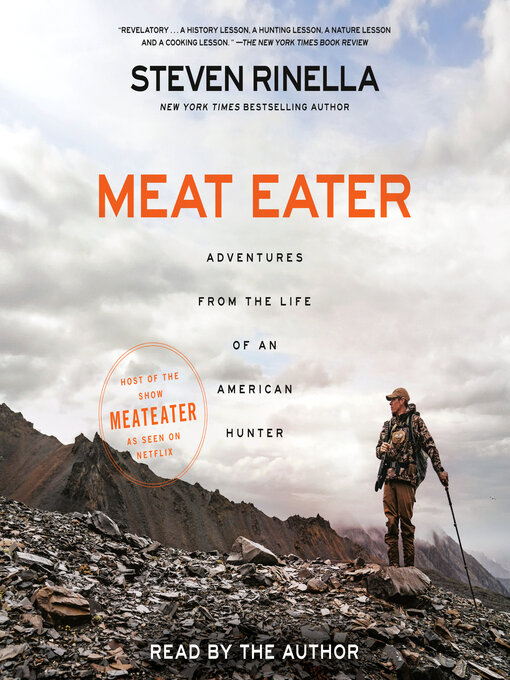 Title details for Meat Eater by Steven Rinella - Available